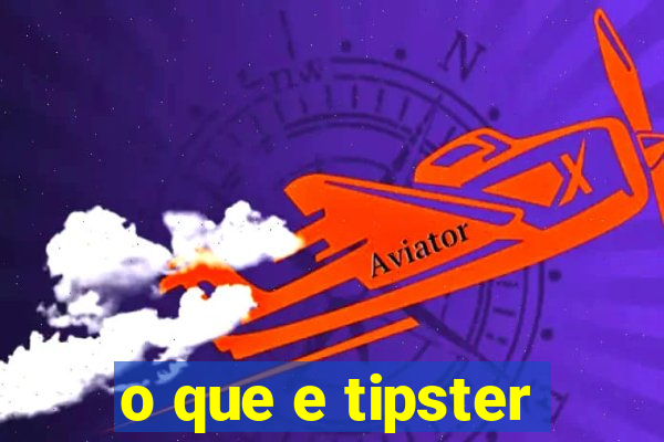 o que e tipster